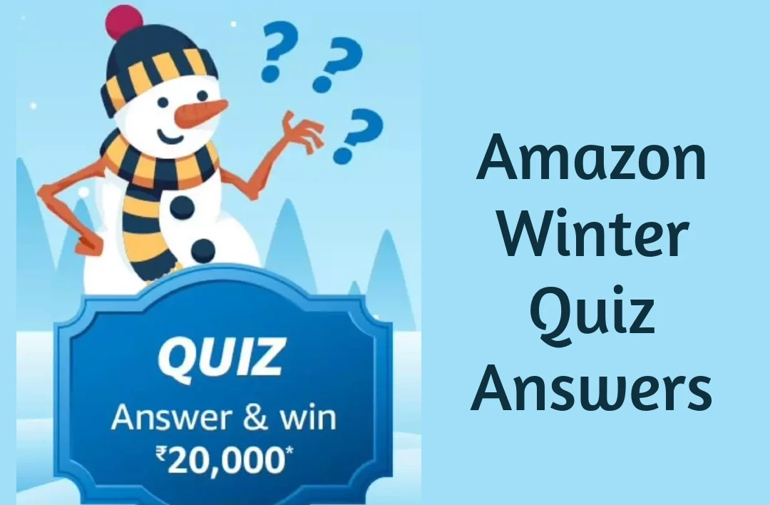 Amazon Winter Edition Quiz: Win ₹20,000 with Correct Answers