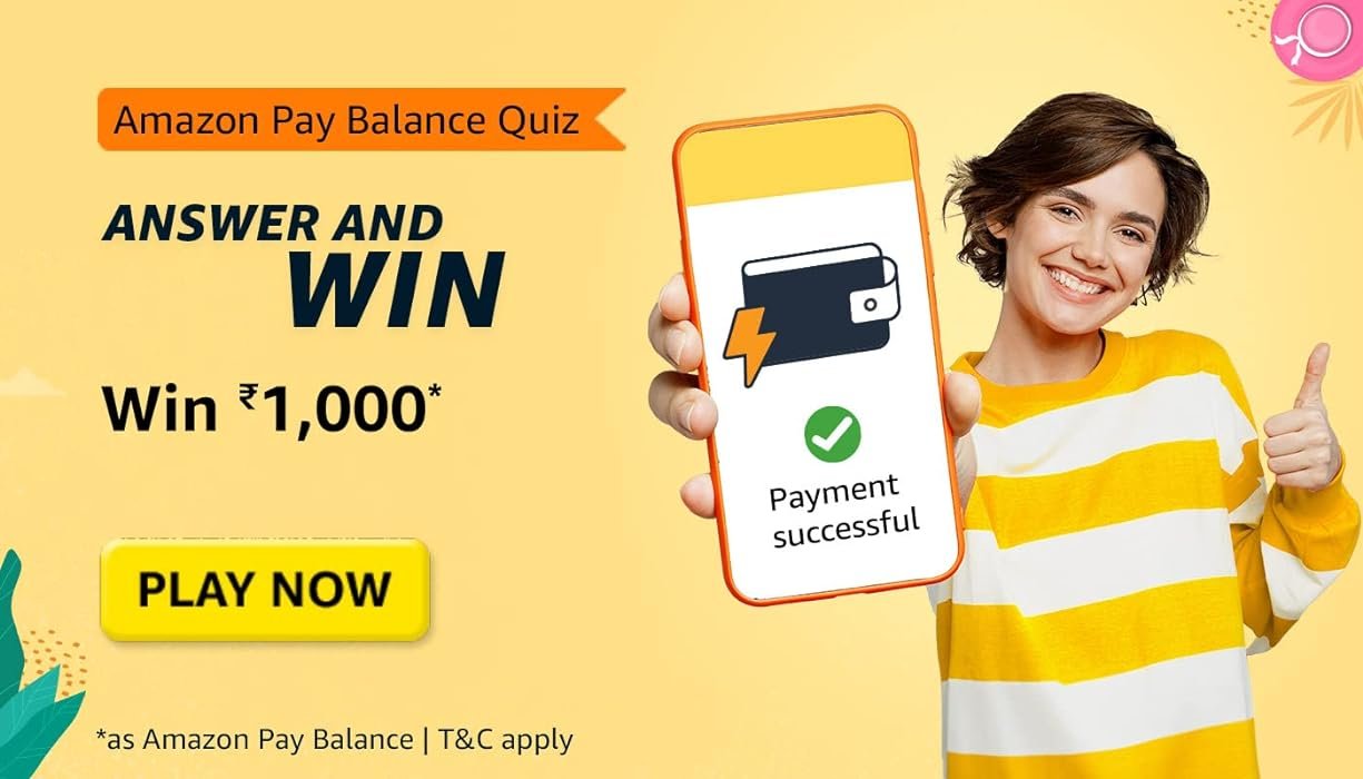 Amazon Pay Balance Quiz Answer – win Rs.1,000