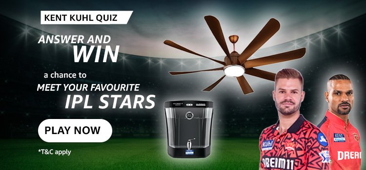 Amazon The Kent RO / Kuhl Fans Quiz – Chance to Meet IPL Stars